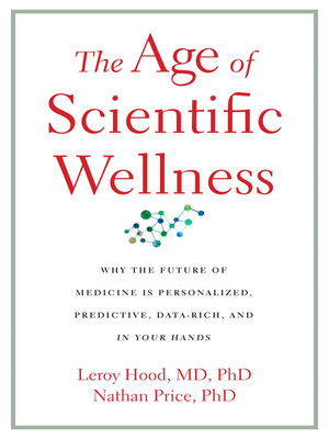 cover image of The Age of Scientific Wellness
